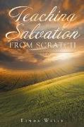 Teaching Salvation from Scratch