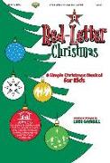 A Red-Letter Christmas (Simple Series Christmas Kids) (Choral Book)