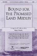 Bound for the Promised Land Medley (Orchestration/Conductor's Score CD-ROM)