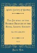 The Journal of the Bombay Branch of the Royal Asiatic Society, Vol. 1