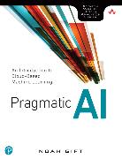 Pragmatic AI: An Introduction to Cloud-Based Machine Learning