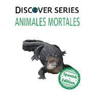 Animales Mortales: (Deadly Animals)