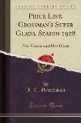 Price List, Grossman's Super Glads, Season 1928