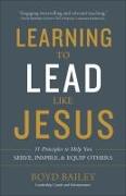 LEARNING TO LEAD LIKE JESUS