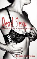 Dead Sexy: Two Tales of Vampire Erotica