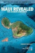 Maui Revealed: The Ultimate Guidebook