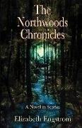 The Northwoods Chronicles