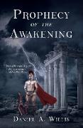 Prophecy of the Awakening