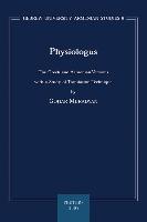 Physiologus: The Greek and Armenian Versions with a Study of Translation Technique