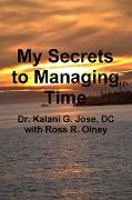 My Secrets to Managing Time