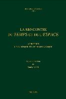 La Recontre Du Temps Et de L'Espace: Approches Linguistique Et Anthropologique