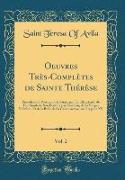 Oeuvres Très-Complètes de Sainte Thérèse, Vol. 2
