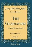 The Gladiators, Vol. 2 of 2
