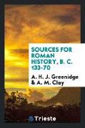 Sources for Roman History, 133-70 B. C