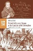 Friedrich Von Spee e la caccia alle streghe