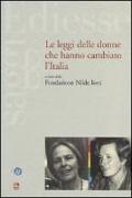 Le leggi delle donne che hanno cambiato l'Italia