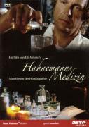 Hahnemanns Medizin-Vom Wesen der Homöopathie