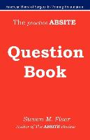 The Practice Absite Question Book