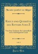 Kreuz-und Querzüge des Ritters A bis Z, Vol. 1