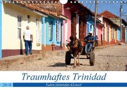 Traumhaftes Trinidad - Kubas koloniales Kleinod (Wandkalender 2018 DIN A4 quer)