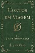 Contos em Viagem, Vol. 3 (Classic Reprint)