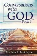 Conversations with God Book 3
