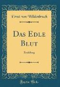 Das Edle Blut