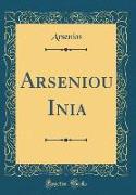 Arseniou Ionia (Classic Reprint)