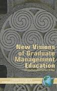 New Visions of Graduate Management Education (Hc)