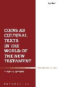 Coins as Cultural Texts in the World of the New Testament