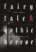 Fairytale and Gothic Horror