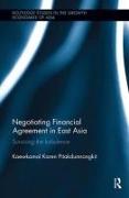 Negotiating Financial Agreement in East Asia