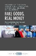 Fake Goods, Real Money: The Counterfeiting Business and Its Financial Management