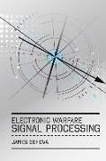 Electronic Warfare Signal Processing