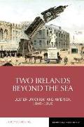 Two Irelands Beyond the Sea