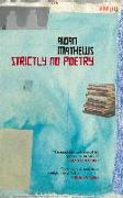 Strictly No Poetry