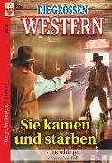 Die großen Western Nr.2: Sie kamen und starben / Die Schlinge / Nevada-Kid