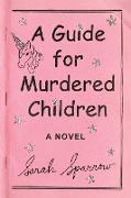 A Guide For Murdered Children