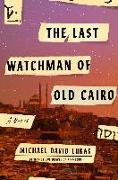 The Last Watchman of Old Cairo