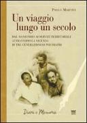 Un viaggio lungo un secolo. Dal manicomio ai servizi territoriali attraverso la vicenda di tre generazioni di psichiatri