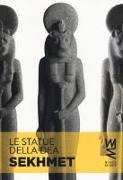 Le statue della dea Sekhmet