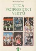 Etica professioni virtù