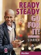 Ready Steady Go for it! Starter - Kursbuch + Arbeitsbuch + Intensivtrainer + Audio-CD