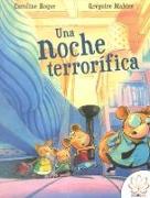 UNA NOCHE TERRORÍFICA