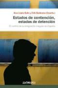 Estados de contención, estados de detención : el control de la inmigración irregular en España