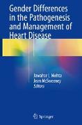 Gender Differences in the Pathogenesis and Management of Heart Disease