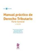 Manual práctico de derecho tributario : parte general