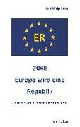 2048 Europa wird eine Republik