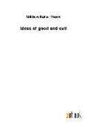 Ideas of good and evil