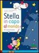 Stella in capo al mondo. Me ne vado al Polo Nord